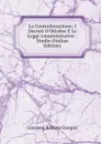 La Centralizzazione: I Decreti D.Ottobre E Le Leggi Amministrative : Studio (Italian Edition) - Giovanni Battista Giorgini