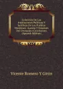 Coleccion De Las Instituciones Politicas Y Juridicas De Los Pueblos Modernos: Austria Y Estadoes Del Oreinales (Conclusion) (Spanish Edition) - Vicente Romero y Giron