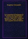 Une Association D.imprimeurs Et De Libraires De Paris Refugies A Tours Au Xvie Siecle: Jamet Mettayer.--Marc Orry.--Claude De Montre.oeil.--Jehan . De Robet.--Abel Langellier (French Edition) - Eugène Giraudet