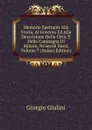 Memorie Spettanti Alla Storia, Al Governo Ed Alla Descrizione Della Citta, E Della Campagna Di Milano, Ne.secoli Bassi, Volume 7 (Italian Edition) - Giorgio Giulini