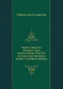 Homer Und Sein Zeitalter: Eine Untersuchung Uber Die Zeit Und Das Vaterland Homer.s (German Edition) - W. E. Gladstone