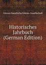 Historisches Jahrbuch (German Edition) - Görres-Gesellscha Görres-Gesellschaft