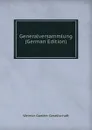 Generalversammlung (German Edition) - Weimar Goethe-Gesellschaft