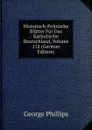 Historisch-Politische Blatter Fur Das Katholische Deutschland, Volume 112 (German Edition) - George Phillips