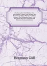 Die Kuenstler Und Dichter Des Alterthums: Leben Und Wirken Der Hervorragendsten Meister Auf Dem Gebiete Der Bildenden Kunst Und Der Poesie Bei Den Griechen Und Romern (German Edition) - Hermann Göll