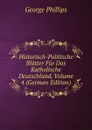 Historisch-Politische Blatter Fur Das Katholische Deutschland, Volume 4 (German Edition) - George Phillips