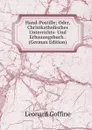 Hand-Postille; Oder, Christkatholisches Unterrichts- Und Erbauungsbuch . (German Edition) - Leonard Goffine