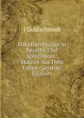 Der Oldenburger in Sprache Und Spruchwort: Skizzen Aus Dem Leben (German Edition) - J Goldschmidt