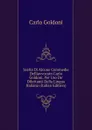 Scelta Di Alcune Commedie Delliavvocato Carlo Goldoni, Per Uso De. Dilettanti Della Lingua Italiana (Italian Edition) - Carlo Goldoni