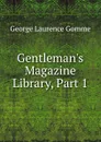 Gentleman.s Magazine Library, Part 1 - George Laurence Gomme