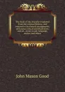 The book of Job, literally translated from the original Hebrew, and restored to its natural arrangement: with notes critical and illustrative; and an . scene, scope, language, author, and object - John Mason Good