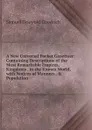 A New Universal Pocket Gazetteer: Containing Descriptions of the Most Remarkable Empires, Kingdoms . in the Known World, with Notices of Manners . . Population - Samuel G. Goodrich