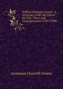 William Fitzhugh Gordon: A Virginian of the Old School: His Life, Times and Contemporaries (1787-1858) - Armistead Churchill Gordon