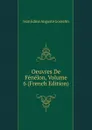 Oeuvres De Fenelon, Volume 6 (French Edition) - Jean Edme Auguste Gosselin