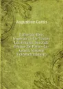 Catherine Iere: Imperatrice De Toutes Les Russies, Seconde Femme De Pierre-Le-Grand, Volume 5 (French Edition) - Augustine Gottis