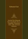 Journal De Edmond Got: Societaire De La Comedie-Francaise, 1822-1901 (French Edition) - Edmond Got