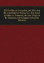 Bibliotheque francoise, ou, Histoire de la litterature francoise: des livres publies en francois, depuis l.origine de l.imprimerie Volume 4 (French Edition) - 