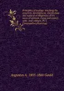 Principles of zoology: touching the structure, development, distribution and natural arrangement of the races of animals, living and extinct; with . and colleges. Pt. I. Comparative physiology. - Augustus A. 1805-1866 Gould