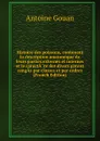 Histoire des poissons, contenant la description anatomique de leurs parties externes et internes et le caractA.re des divers genres rangAs par classes et par ordres (French Edition) - Antoine Gouan