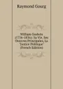 William Godwin (1756-1836): Sa Vie, Ses Oeuvres Principales, La 