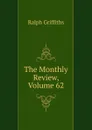 The Monthly Review, Volume 62 - Ralph Griffiths