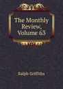 The Monthly Review, Volume 63 - Ralph Griffiths