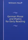 German Prose and Poetry for Early Reading - Wilhelm Hauff