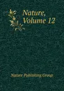 Nature, Volume 12 - Nature Publishing Group