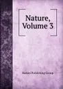 Nature, Volume 3 - Nature Publishing Group