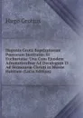 Hugonis Grotii Baptizatorum Puerorum Institutio: Et Eucharistia: Una Cum Ejusdem Adnotationibus Ad Decalogum Et Ad Sermonem Christi in Monte Habitum (Latin Edition) - Hugo Grotius