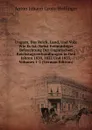 Ungarn, Das Reich, Land, Und Volk Wie Es Ist: Nebst Freimuthiger Beleuchtung Der Ungarischen Reichstagsverhandlungen in Den Jahren 1830, 1832 Und 1833, Volumes 1-2 (German Edition) - Anton Johann Gross-Hoffinger