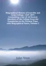 Biographical History of Gonville and Caius College, 1349-1897: Containing a List of All Known Members of the College from the Foundation to the Present Time, with Biographical Notes, Volume 1 - John Venn