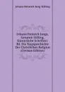 Johann Heinrich Jungs, Genannt Stilling, Sammtliche Schriften: Bd. Die Siegsgeschichte Der Christlichen Religion (German Edition) - Johann Heinrich Jung-Stilling