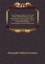 The Complete Works in Verse and Prose of Edmund Spenser: The Faerie Queene, Bk. V, Canto 8-Bk. VI ; Two Cantos of Mutabilitie ; Letter to Sir Walter Raleigh ; Commendatory Poems and Sonnets - Alexander Balloch Grosart