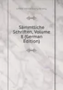 Sammtliche Schriften, Volume 8 (German Edition) - Johann Heinrich Jung-Stilling