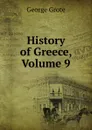 History of Greece, Volume 9 - George Grote
