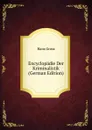 Encyclopadie Der Kriminalistik (German Edition) - Hans Gross