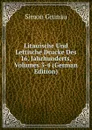 Litauische Und Lettische Drucke Des 16. Jahrhunderts, Volumes 3-4 (German Edition) - Simon Grunau