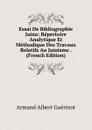 Essai De Bibliographie Jaina: Repertoire Analytique Et Methodique Des Travaux Relatifs Au Jainisme . (French Edition) - Armand Albert Guérinot