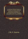 Astronomie Indienne D.apres La Doctrine Et Les Livres Anciens Et Modernes Des Brammes Sur L.astronomie, L.astrologie Et La Chronologie, Suivie De . Principaux Monuments Astron (French Edition) - J M. F. Guerin