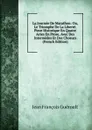 La Journee De Marathon: Ou, Le Triomphe De La Liberte. Piece Historique En Quatre Actes En Prose, Avec Des Intermedes Et Des Choeurs (French Edition) - Jean François Guéroult