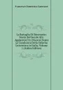 La Battaglia Di Benevento: Storia Del Secolo Xiii. Aggiuntovi Un Discorso Sopra Le Condizioni Della Odierna Letteratura in Italia, Volume 1 (Italian Edition) - Guerrazzi Francesco Domenico