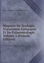 Magasin De Zoologie, D.anatomie Comparee Et De Palaeontologie, Volume 1 (French Edition) - Félix-Édouard Guérin-Méneville