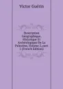Description Geographique, Historique Et Archeologique De La Palestine, Volume 2,.part 1 (French Edition) - Victor Guérin