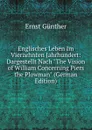 Englisches Leben Im Vierzehnten Jahrhundert: Dargestellt Nach 