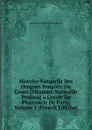 Histoire Naturelle Des Drogues Simples: Ou Cours D.histoire Naturelle Professe a L.ecole De Pharmacie De Paris, Volume 2 (French Edition) - Nicolas Jean Baptiste Gaston Guibourt