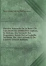 Histoire Naturelle De La Rose: Ou L.on Decrit Ses Differentes Especes, Sa Culture, Ses Vertus Et Ses Proprietes; Suivie De La Corbeille De Roses, Ou . Sur La Rose; Et De L.histoir (French Edition) - Jean Louis Marie Guillemeau