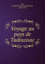 Voyage au pays de Tadoussac - Joseph-Edmond Roy