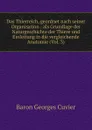 Das Thierreich, geordnet nach seiner Organisation : als Grundlage der Naturgeschichte der Thiere und Einleitung in die vergleichende Anatomie (Vol. 3) - Cuvier Georges