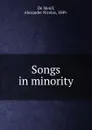 Songs in minority - Alex. de Menil